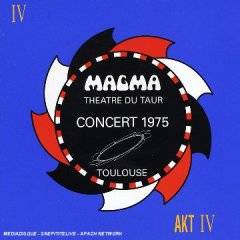 Magma : Theatre Du Taur - Toulouse 1975
